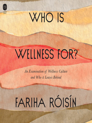cover image of Who Is Wellness For?